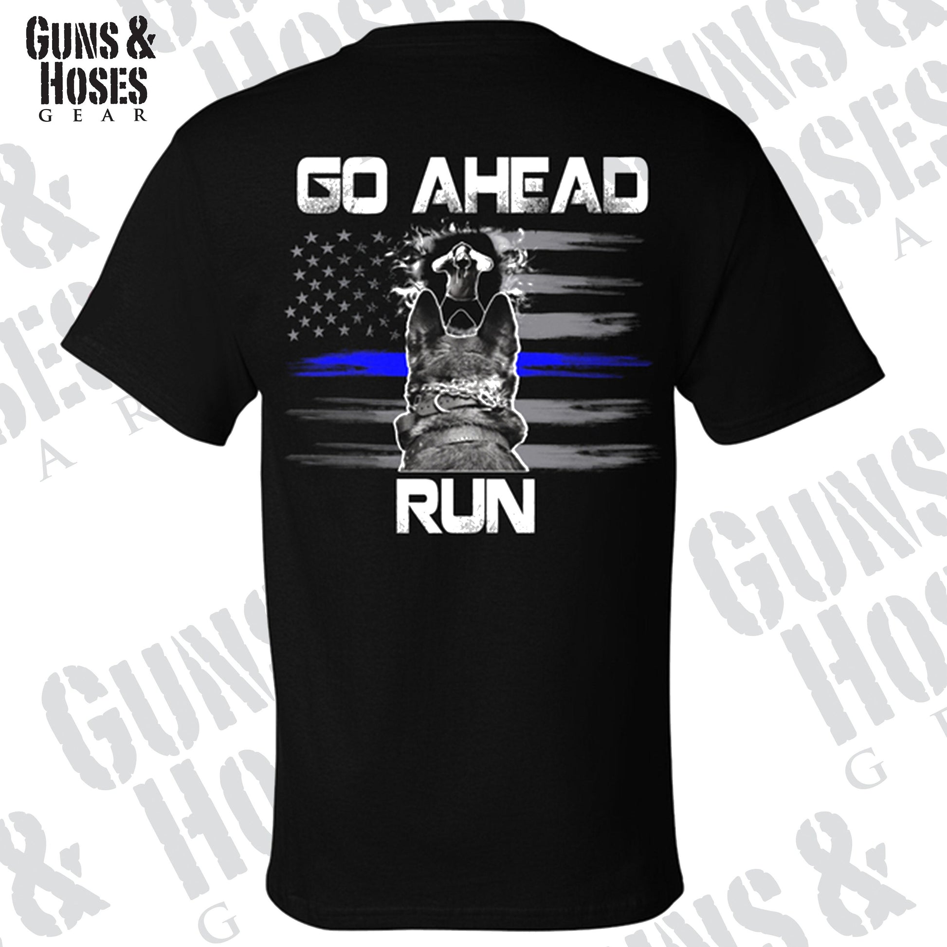 Go Ahead Run T-Shirt, Police, K9, Funny K9 Shirt
