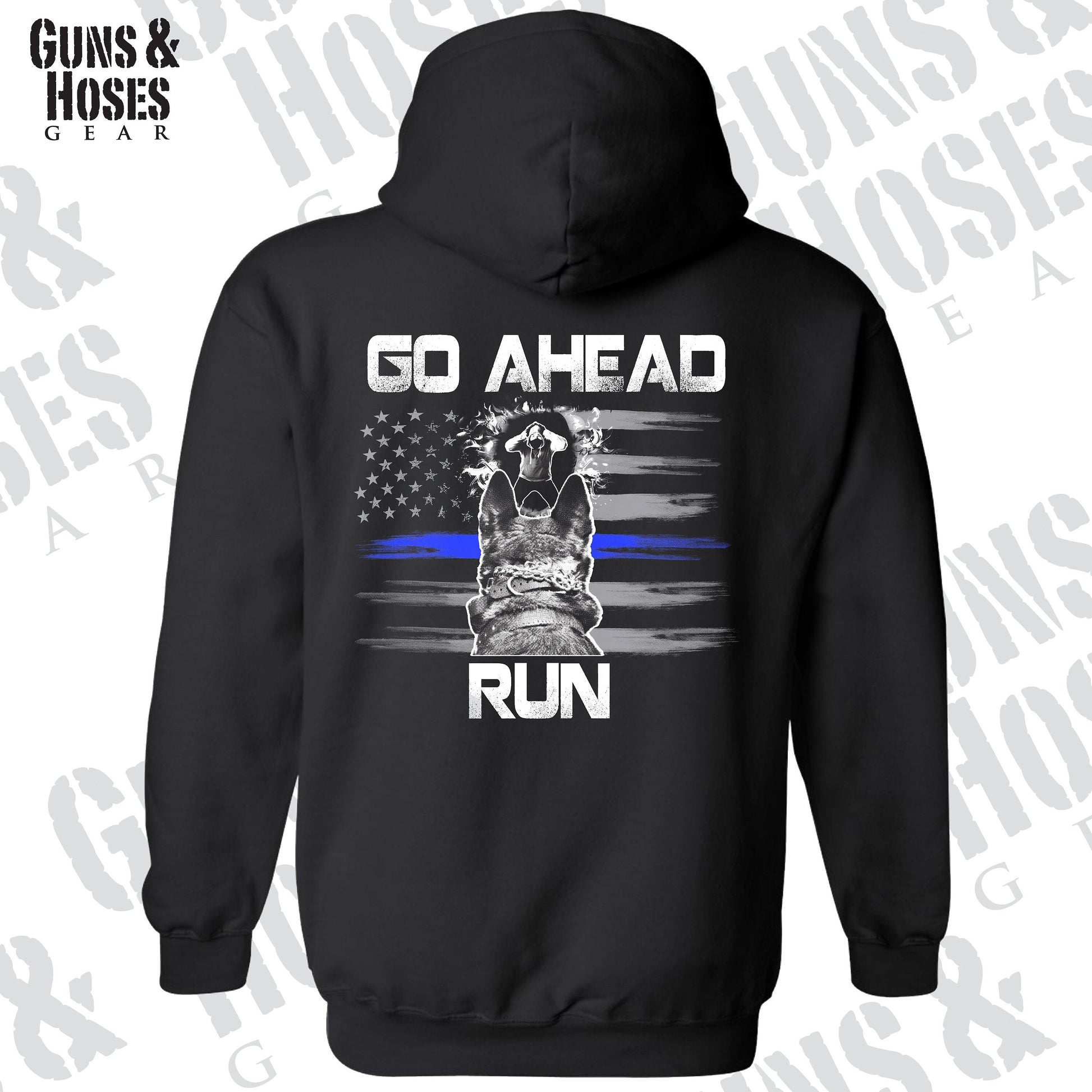 Go Ahead Run Hoodie - Police, K9, Funny K9